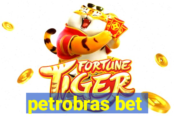 petrobras bet